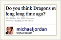 Michael Jordan Ruminates About Dragons