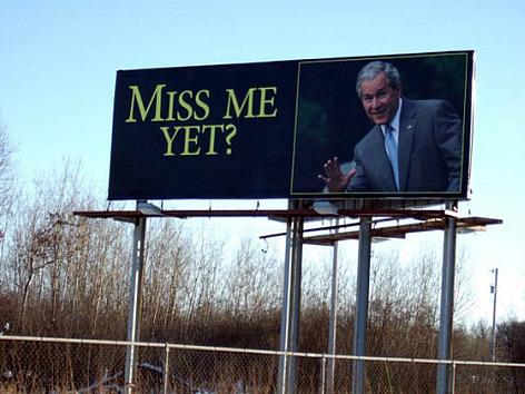 George W. Bush Billboard Asks: Miss Me Yet?